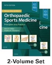 DeLee, Drez & Miller’s Orthopaedic Sports Medicine: 2-Volume Set, 5th Edition