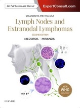 Diagnostic Pathology: Lymph Nodes and Extranodal Lymphomas, 2e