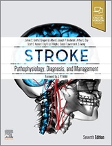 Stroke: Pathophysiology, Diagnosis, and Management, 7th Edition