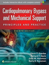 Cardiopulmonary Bypass and Mechanical Support: Principles and Practice, 4th Edition