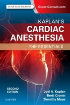 Kaplans Essentials of Cardiac Anesthesia, 2nd Edition