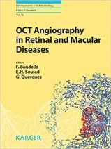 OCT Angiography in Retinal and Macular Diseases (Developments in Ophthalmology, Vol. 56)