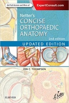 Netters Concise Orthopaedic Anatomy, 2/e   Updated Edition