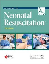 Textbook of Neonatal Resuscitation (NRP), 7e