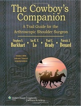 The Cowboy’s Companion: A Trail Guide for the Arthroscopic Shoulder Surgeon