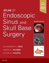 Atlas of Endoscopic Sinus and Skull Base Surgery, 2e