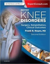 Noyes Knee Disorders: Surgery, Rehabilitation, Clinical Outcomes, 2e