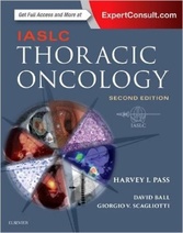 IASLC Thoracic Oncology, 2nd Edition