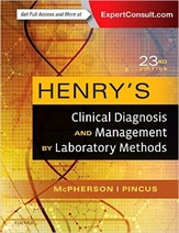 Henrys Clinical Diagnosis and Management by Laboratory Methods, 23rd Edition