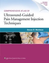 Comprehensive Atlas Of Ultrasound-Guided Pain Management Injection Techniques, 1e