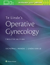 Te Linde’s Operative Gynecology, 12th Edition
