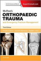 McRaes Orthopaedic Trauma and Emergency Fracture Management, 3e