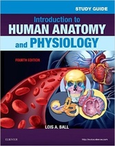 Study Guide for Introduction to Human Anatomy and Physiology, 4e