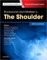 Rockwood and Matsens The Shoulder, 5th Edition