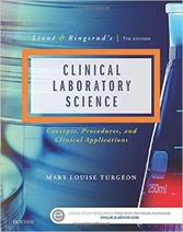 Linne & Ringsruds Clinical Laboratory Science: Concepts, Procedures, and Clinical Applications, 7e