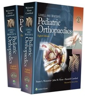Lovell and Winter’s Pediatric Orthopaedics, 8th Edition