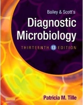 Bailey & Scotts Diagnostic Microbiology, 13e [2016 12  Ⱓ ]