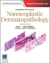 Diagnostic Pathology: Nonneoplastic Dermatopathology, 2nd Edition