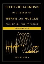 Electrodiagnosis in Diseases of Nerve and Muscle: Principles and Practice, 4th Edition
